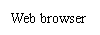 �ı���: Web browser

