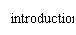 �ı���: introduction

